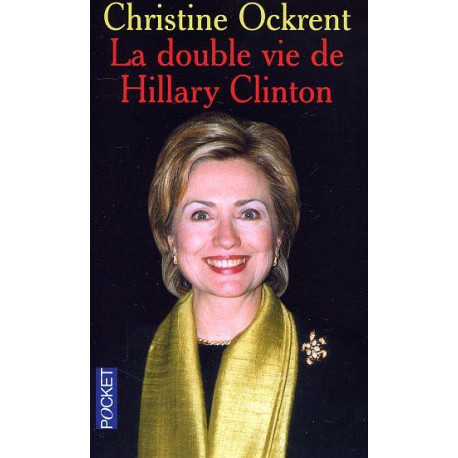 La double vie de Hillary Clinton
