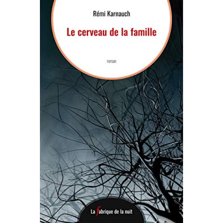 Le cerveau de la famille