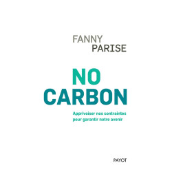 No carbon: Anthropologie d'un monde de contraintes
