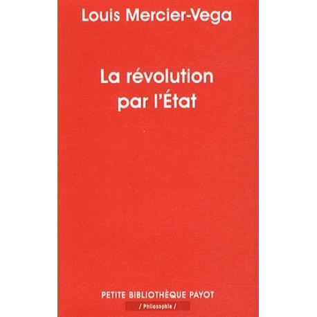 La révolution par l'Etat : Une nouvelle classe dirigeante en...