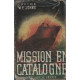 Mission en catalogne