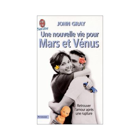 Une nouvelle vie pour mars et venus- retrouver l'amour apres une...