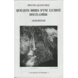 Quelques bribes d'une lucidité douce-amère : Aphorisme