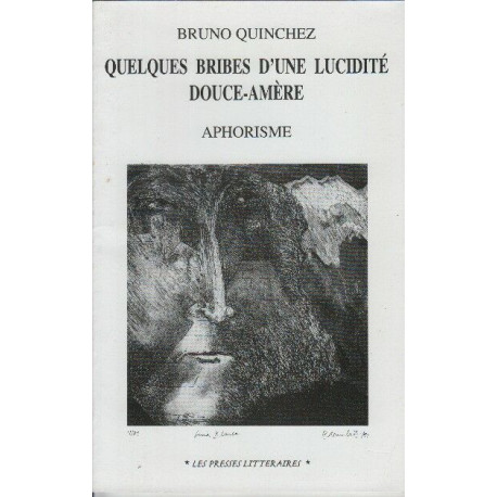 Quelques bribes d'une lucidité douce-amère : Aphorisme