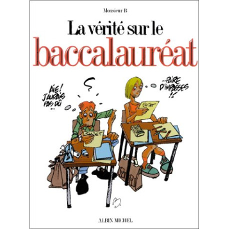 La Vérité sur le Baccalauréat
