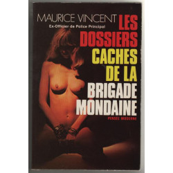 Dossiers caches de la brigade mondaine