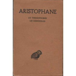 Les thesmophories les grenouilles ( tome VI)