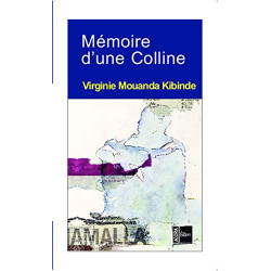 Mémoire d'une Colline
