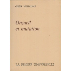 Orgueil et mutation