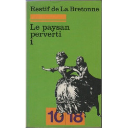 Le paysan perverti tome 1