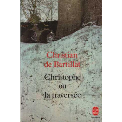 Christophe ou la Traversée