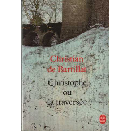 Christophe ou la Traversée