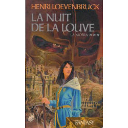 La moïra tome 3 : la nuit de la louve