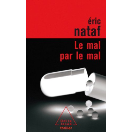 Le mal par le mal