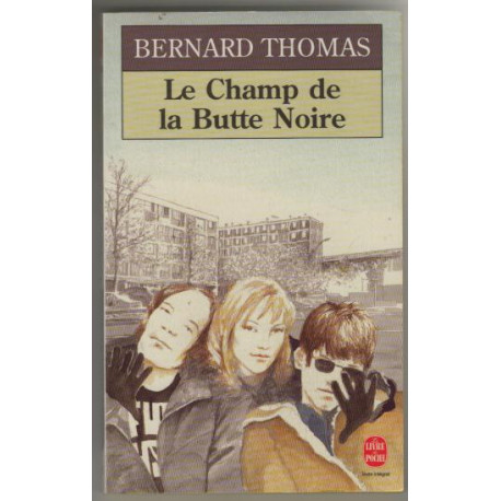 Le champ de la butte noire
