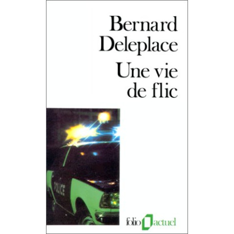 Une vie de flic