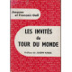 Les invites du tour du monde