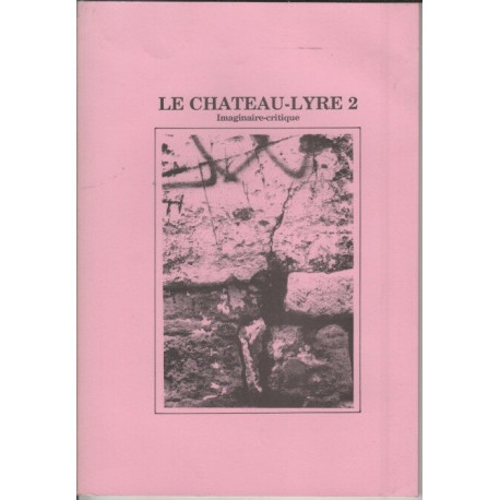 Le chateau-lyre 2 imaginaire critique