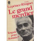 Le grand merdier ou l'espoir pour demain