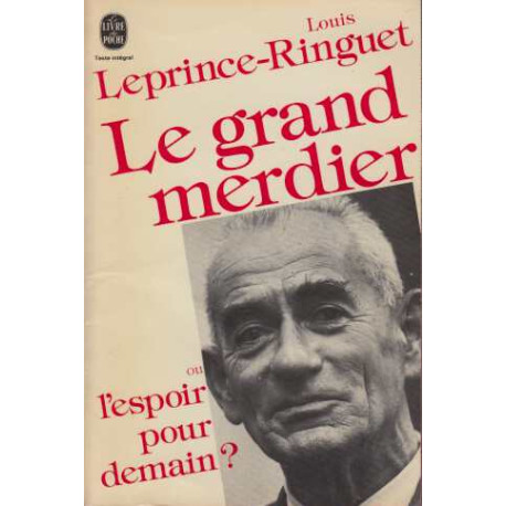 Le grand merdier ou l'espoir pour demain