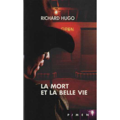 La mort et la belle vie