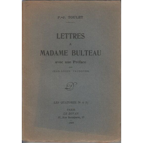 Lettres à Madame Bulteau