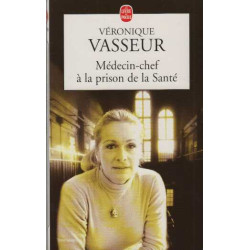 Médecin-chef à la prison de la Santé