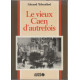 Le vieux caen d'autrefois