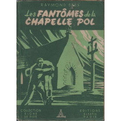 Les fantomes de la chapelle pol