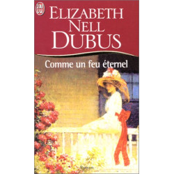 Comme un feu eternel
