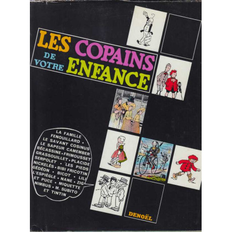 Les copains de votre enfance