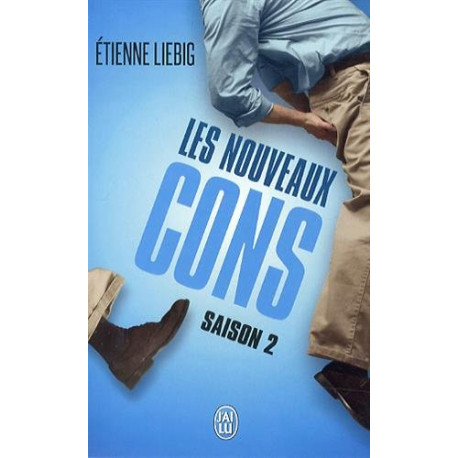 Les nouveaux cons : Saison 2