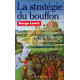 La strategie du bouffon