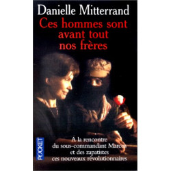 Ces hommes sont avant tout nos frères