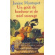 Un goût de bonheur et de miel sauvage