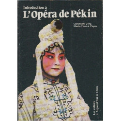 Introduction a l'opera de Pekin