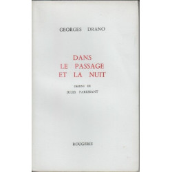Dans le passage et la nuit dessins de Jules Paressant
