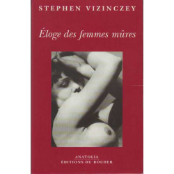 Eloge des femmes mûres