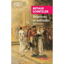 Relations et solitudes : Aphorismes