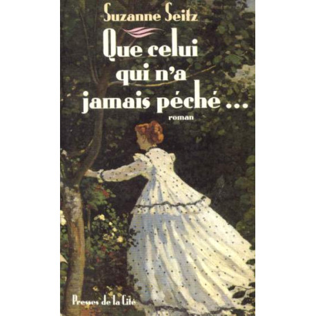 Que celui qui n'a jamais peche