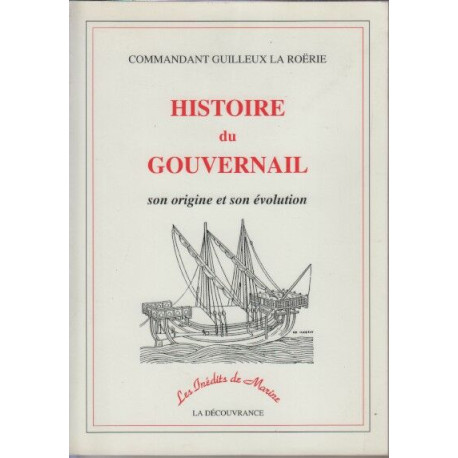 Histoire du Gouvernail Son Origine et Son Evolution