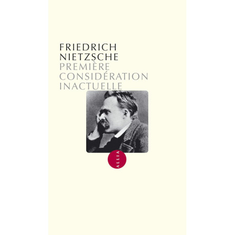 Première considération inactuelle: David Strauss : le sectateur et...