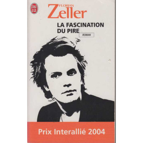 La fascination du pire
