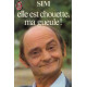 Elle est chouette ma gueule