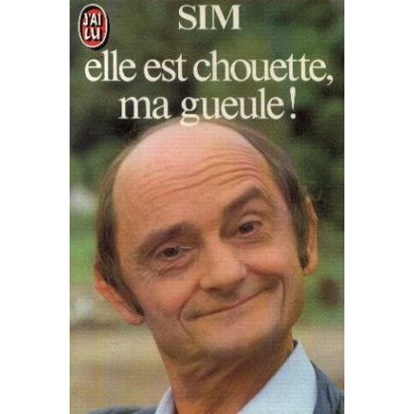 Elle est chouette ma gueule