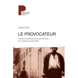 Le provocateur: L'histoire secrète des émeutes antijuives de...
