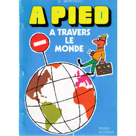 A pied a travers le monde