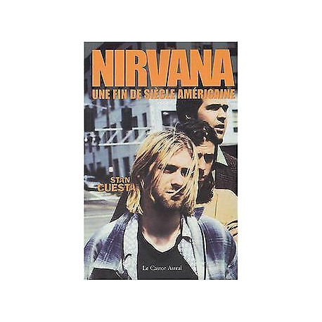 Nirvana une fin de siècle américaine