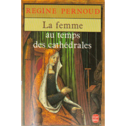 La Femme au temps des cathédrales