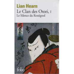 Le Clan des Otori tome 1 : Le Silence du Rossignol